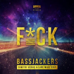 F*CK - Dimitri Vegas & Like Mike Edit