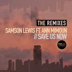 Save Us Now (The Remixes)