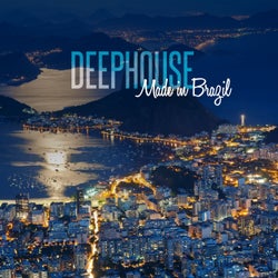 Deep House: Made in Brazil