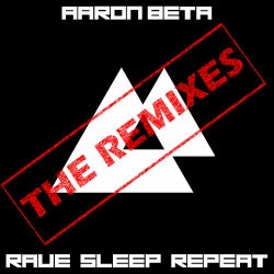 Rave Sleep Repeat - The Remixes