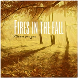 Fires in the Fall