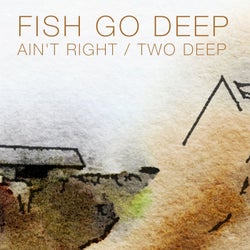 Ain't Right / Two Deep
