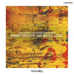 Piano Groove, My Bossa Love
