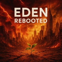 Eden Rebooted