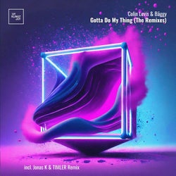Gotta Do My Thing (The Remixes)