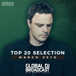 Global DJ Broadcast - Top 20 March 2018