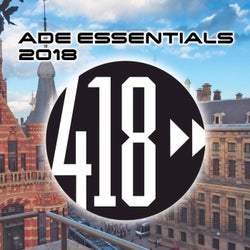 ADE Essentials 2018 Compilation