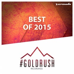 #Goldrush Recordings - Best of 2015 - Extended Versions