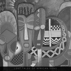 Lost Tales Of African Sons