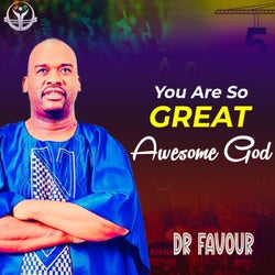 You are so great awesome GOD
