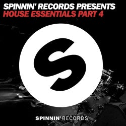 Spinnin Records Presents House Essentials Part 4