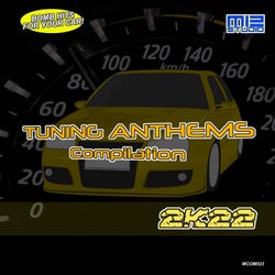 Tuning Anthems Compilation 2k22