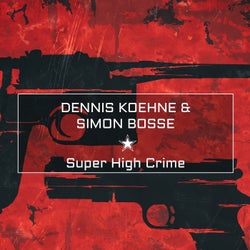 Super High Crime