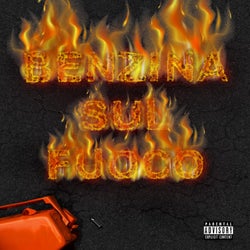 Benzina Sul Fuoco