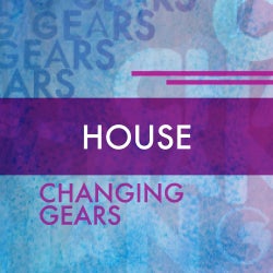 Changing Gears: House
