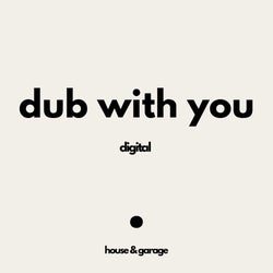 dub with you