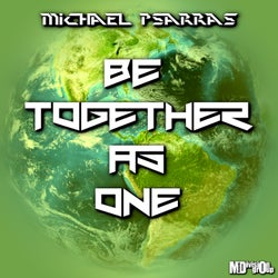 Be Together as One