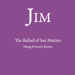 The Ballad of San Marino (Mang Dynasty Remix)