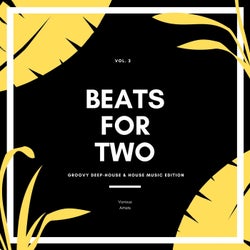 Beats For Two (Groovy Deep-House & House Music Edition), Vol. 2