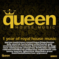 Queen House Music - 1 Year of Royal House Music