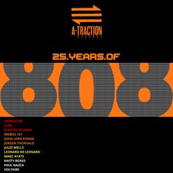 25 YEARS OF 808 (By A-Traction Records)