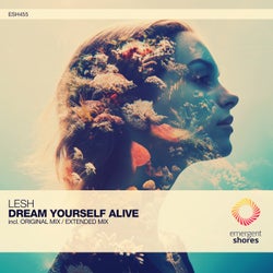 Dream Yourself Alive