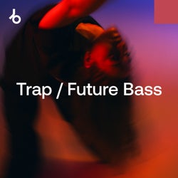 On Our Radar 2025: Trap / Future Bass