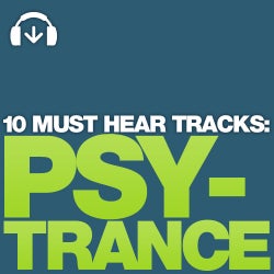 10 Must Hear Psy Trance Tracks - Week 37