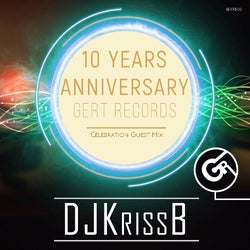 DJKrissB - GERT RECORDS 10 YEARS ANNIVERSARY