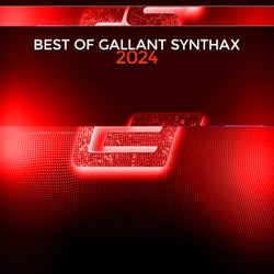 Best of Gallant Synthax 2024