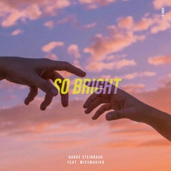So Bright (feat. MissMakiko)