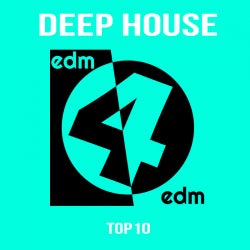 DEEP HOUSE TOP 10 by EDM4EDM