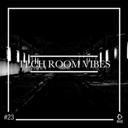 Tech Room Vibes Vol. 23