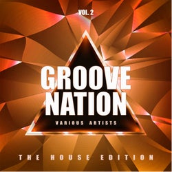 Groove Nation (The House Edition), Vol. 2
