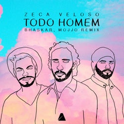 Todo Homem (Bhaskar, Mojjo Remix) (Extended Mix)