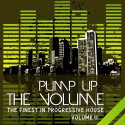 Pump Up the Volume (The Finest in Progressive House, Vol. 11)