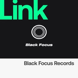 LINK Label | Black Focus Records
