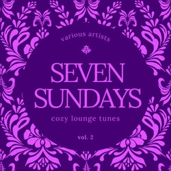 Seven Sundays (Cozy Lounge Tunes), Vol. 2