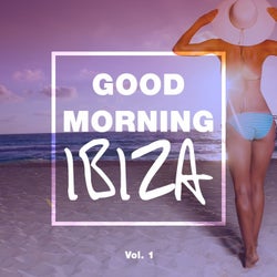Good Morning IBIZA, Vol. 1