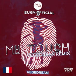 My Touch - Vegedream Remix