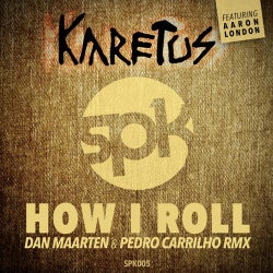 How I Roll (Dan Maarten & Pedro Carrilho Remix)