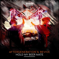 Hold My Beer Mate - Extended Mix