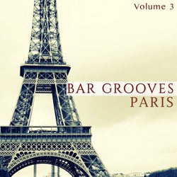 Bar Grooves - Paris, Vol. 3 (Finest Lounge Music)