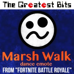 Marsh Walk Dance Emote (from "Fortnite Battle Royale")