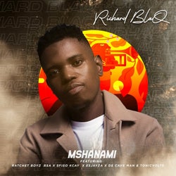 Mshanami (feat. Ratchet BoYz Rsa, Sfiso Kcay, EsjayZA, De Cave Man and TonicVolts)