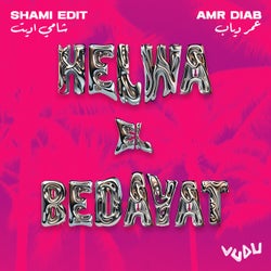 Helwa El Bedayat (Shami Edit)