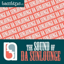 The Sound Of Da Sunlounge