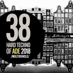 38 Hard Techno Of Ade 2019