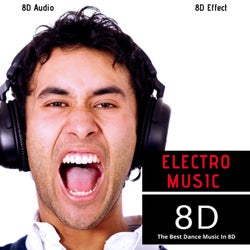 Electro Music 8D (The Best Dance Music in 8D)