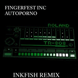 Autoporno (Inkfish Remix)